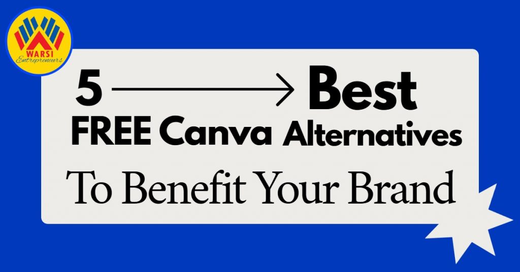5 BEST FREE Canva Alternatives To Benefit Your Brand